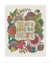 Pyramid Valentina Ramos Today is Going to be Awesome affiche art 40x50cm | yourdeclineoration.com